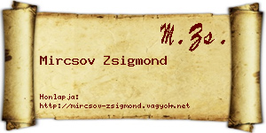 Mircsov Zsigmond névjegykártya